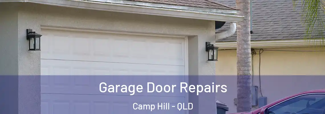 Garage Door Repairs Camp Hill - QLD