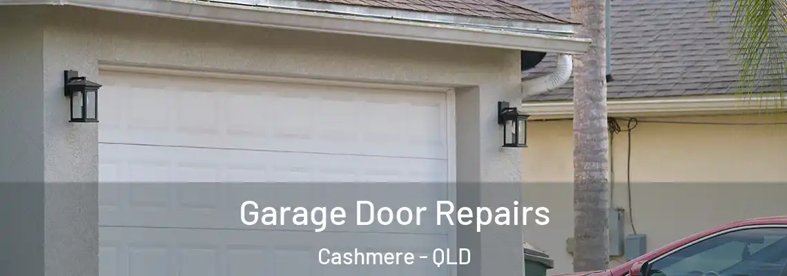  Garage Door Repairs Cashmere - QLD