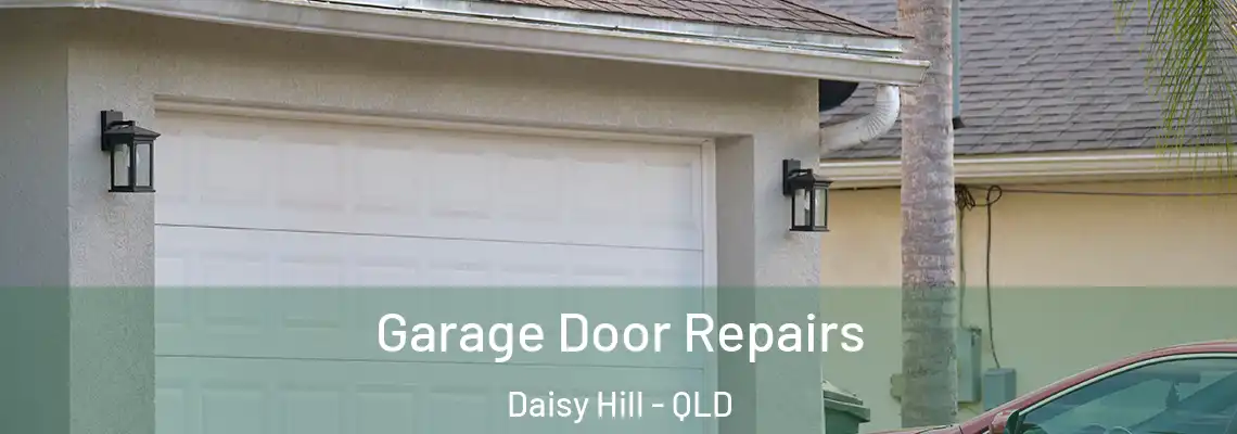 Garage Door Repairs Daisy Hill - QLD