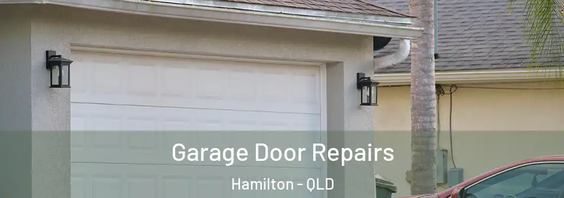  Garage Door Repairs Hamilton - QLD