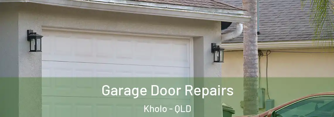  Garage Door Repairs Kholo - QLD