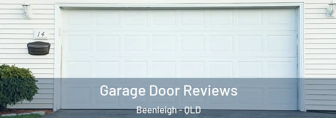 Garage Door Reviews Beenleigh - QLD