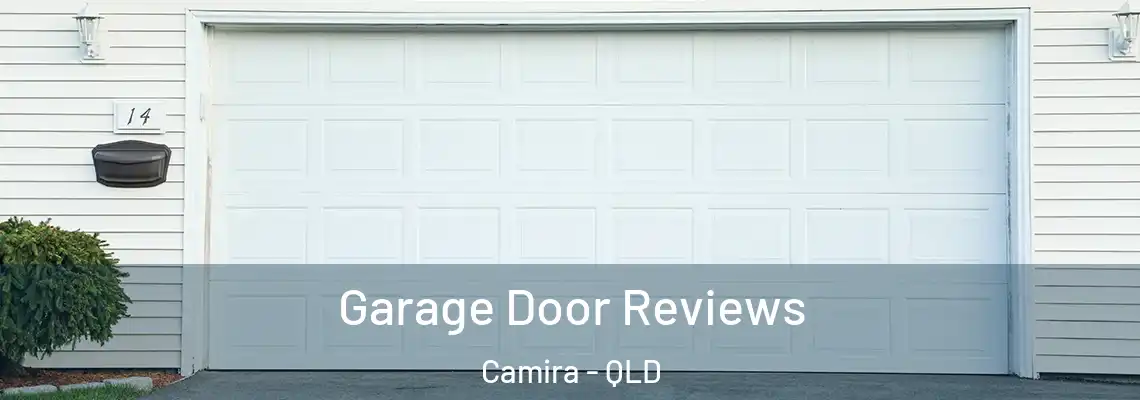 Garage Door Reviews Camira - QLD