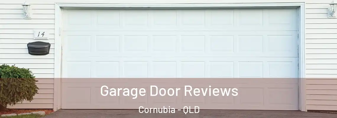 Garage Door Reviews Cornubia - QLD