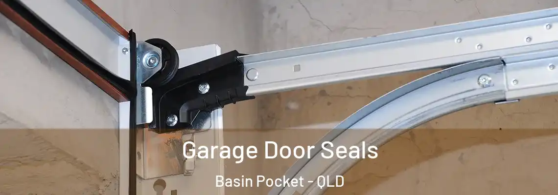 Garage Door Seals Basin Pocket - QLD