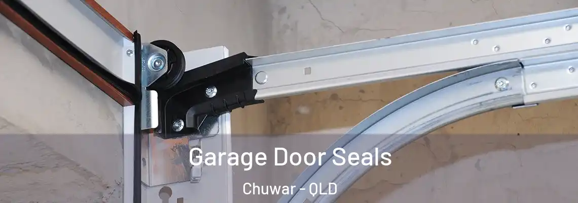  Garage Door Seals Chuwar - QLD