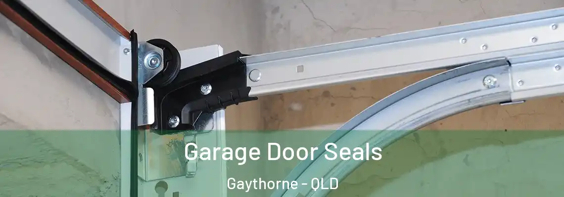Garage Door Seals Gaythorne - QLD