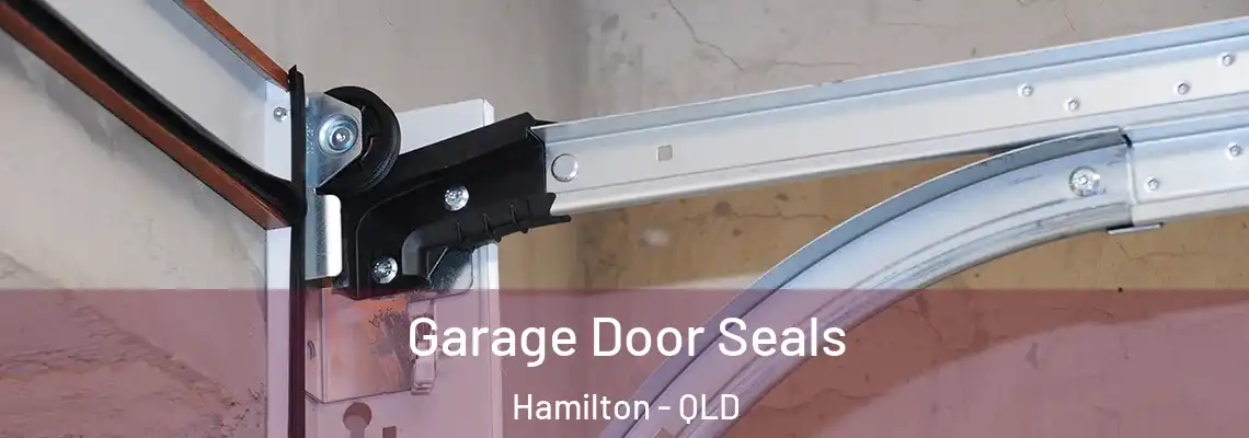 Garage Door Seals Hamilton - QLD