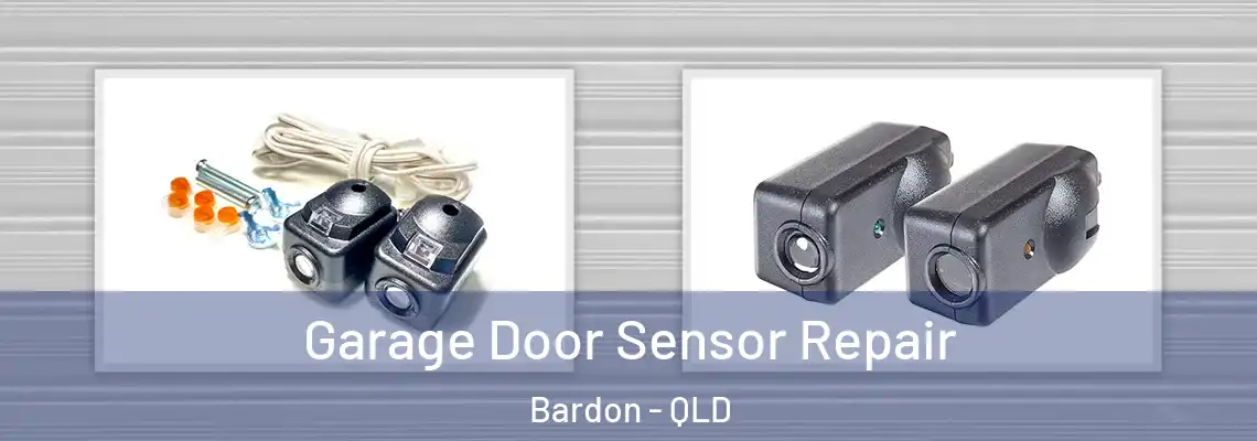 Garage Door Sensor Repair Bardon - QLD
