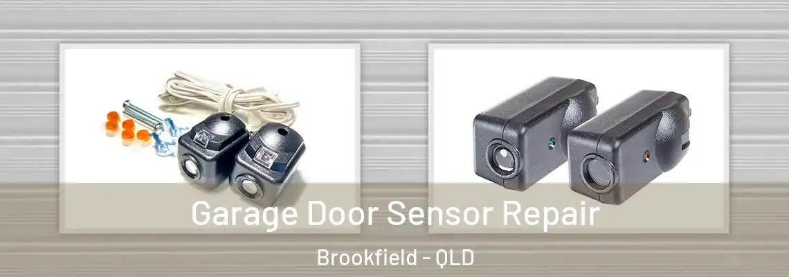 Garage Door Sensor Repair Brookfield - QLD