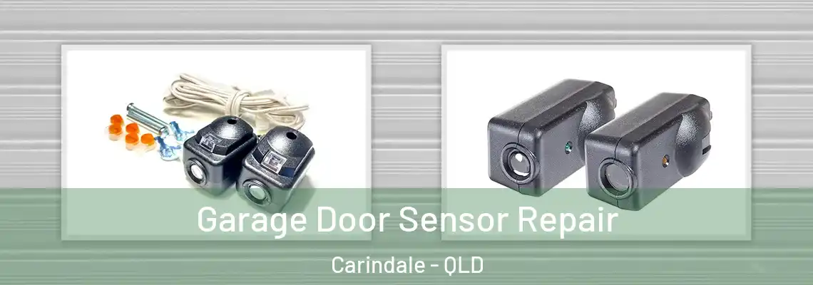 Garage Door Sensor Repair Carindale - QLD