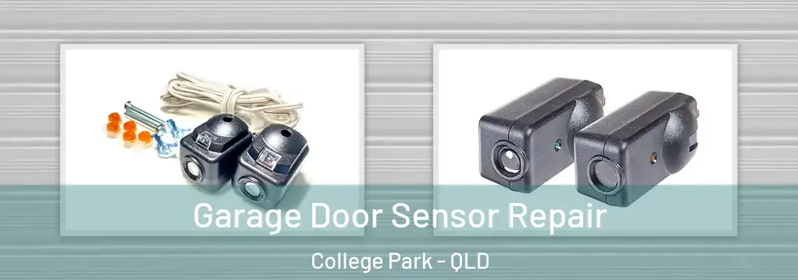 Garage Door Sensor Repair College Park - QLD