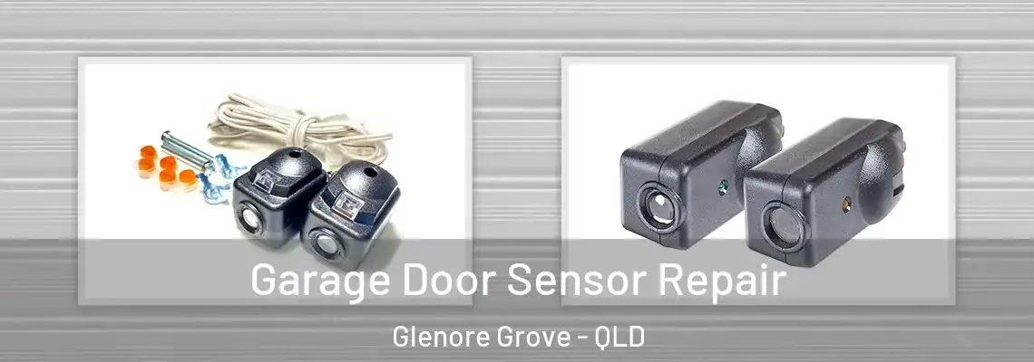 Garage Door Sensor Repair Glenore Grove - QLD