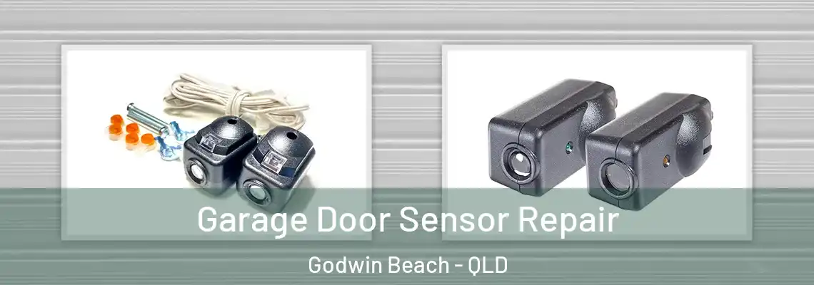 Garage Door Sensor Repair Godwin Beach - QLD