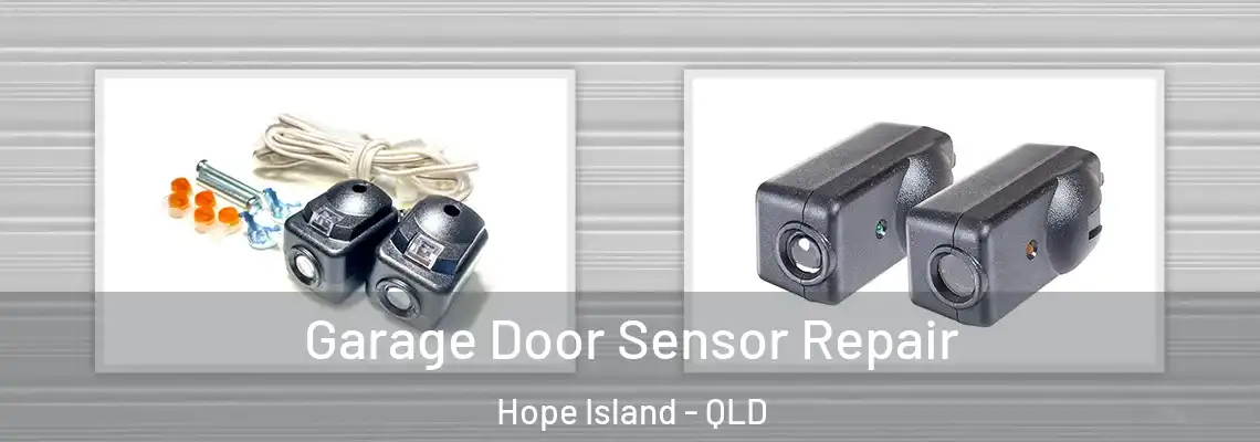 Garage Door Sensor Repair Hope Island - QLD