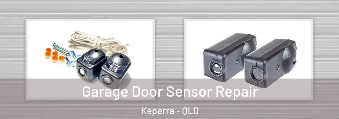 Garage Door Sensor Repair Keperra - QLD