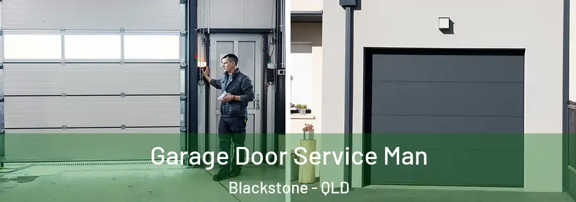  Garage Door Service Man Blackstone - QLD