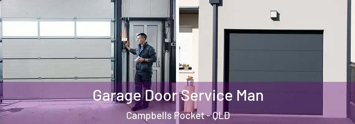 Garage Door Service Man Campbells Pocket - QLD