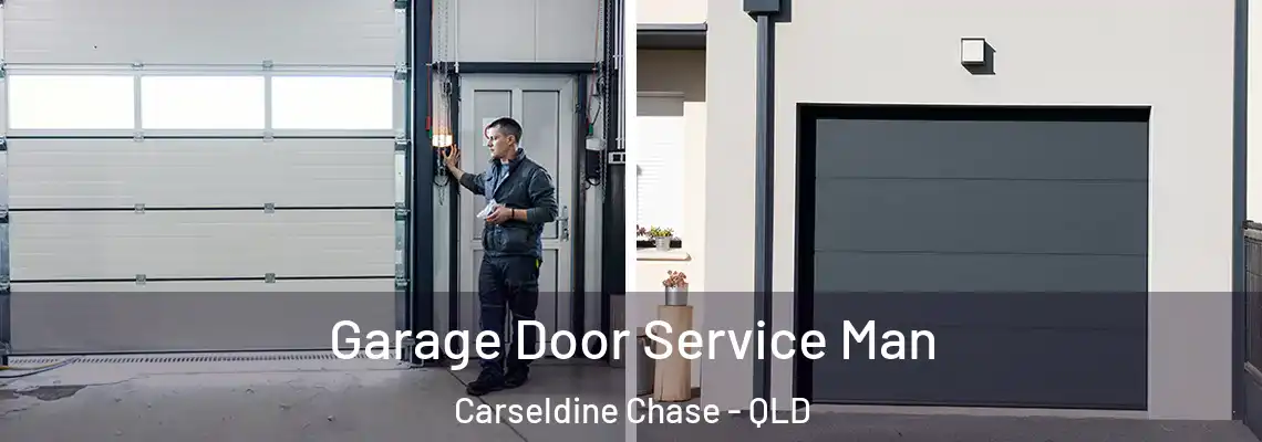  Garage Door Service Man Carseldine Chase - QLD