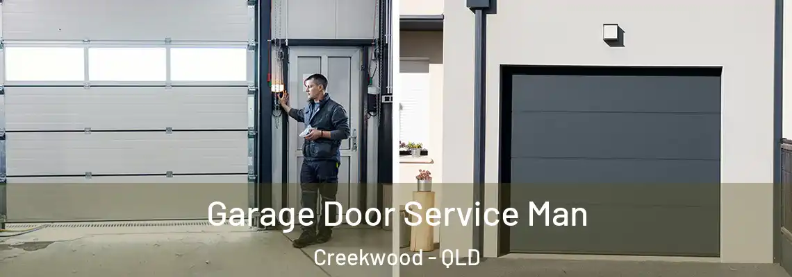 Garage Door Service Man Creekwood - QLD