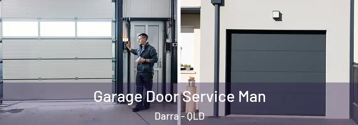 Garage Door Service Man Darra - QLD