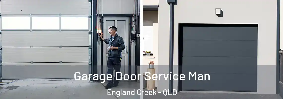 Garage Door Service Man England Creek - QLD