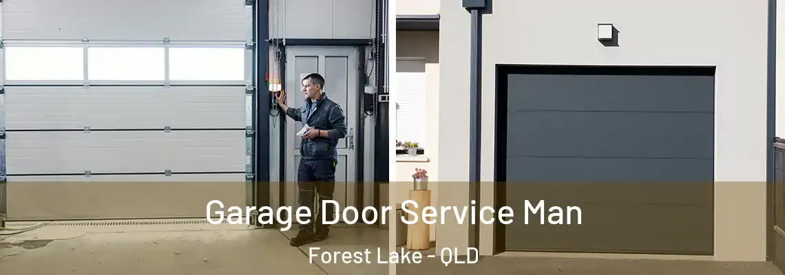 Garage Door Service Man Forest Lake - QLD