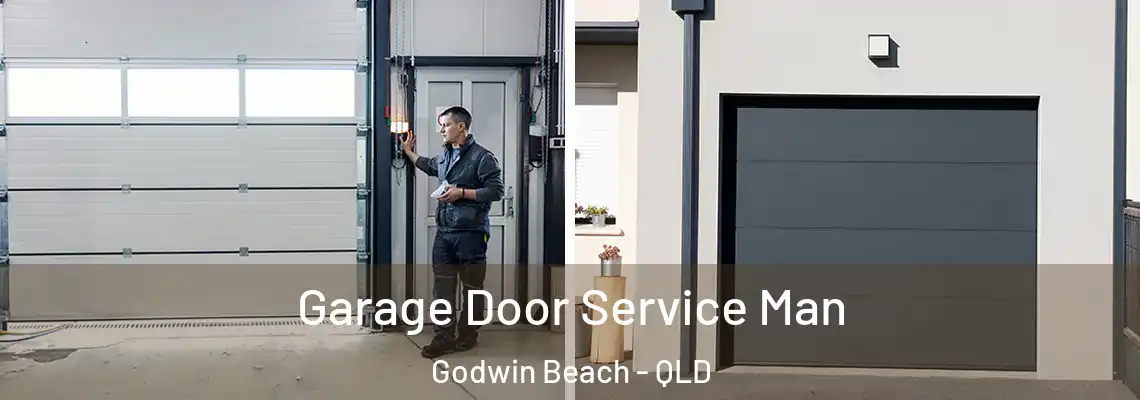 Garage Door Service Man Godwin Beach - QLD