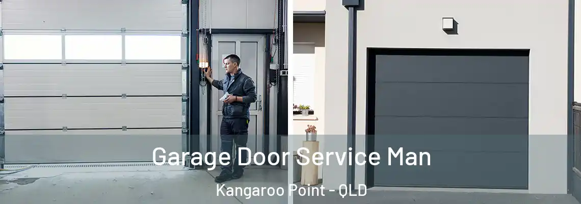 Garage Door Service Man Kangaroo Point - QLD