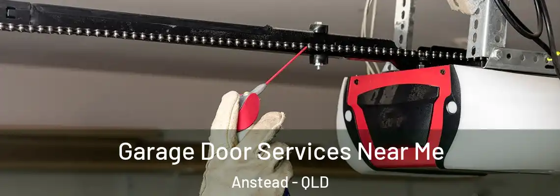 Garage Door Services Near Me Anstead - QLD