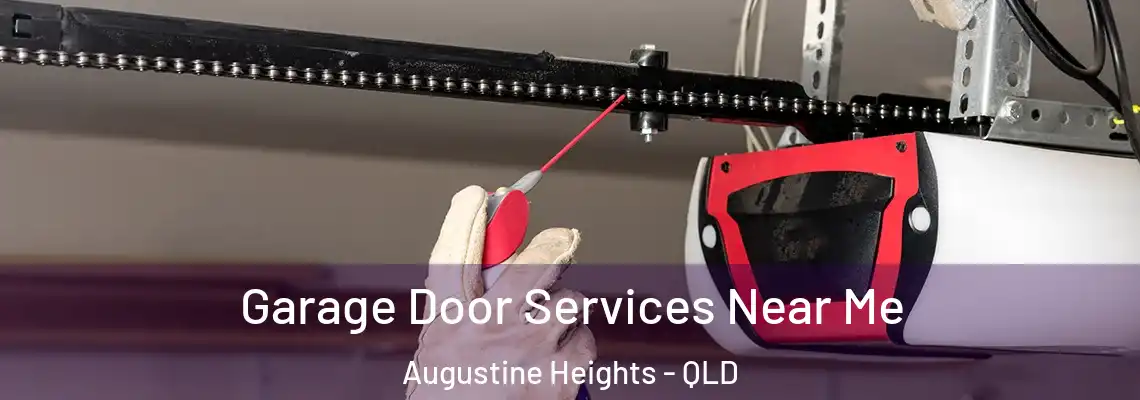 Garage Door Services Near Me Augustine Heights - QLD