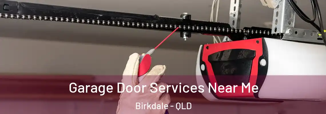 Garage Door Services Near Me Birkdale - QLD
