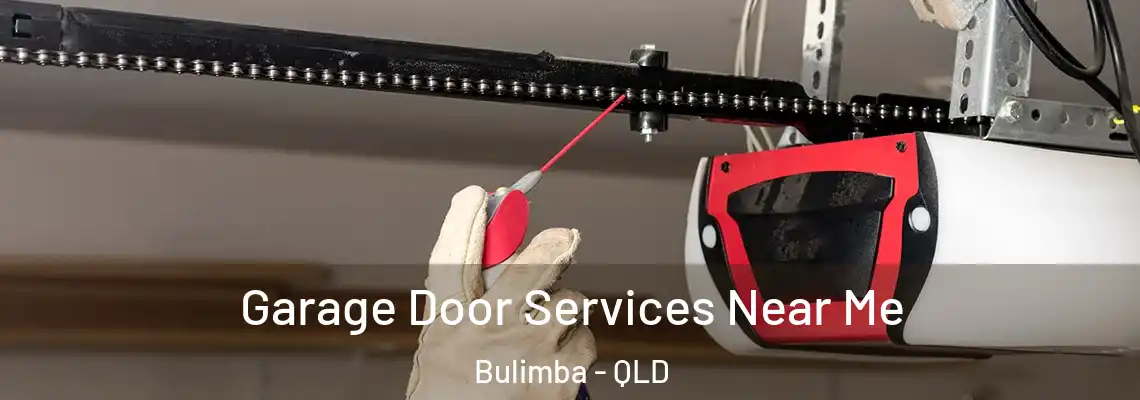 Garage Door Services Near Me Bulimba - QLD