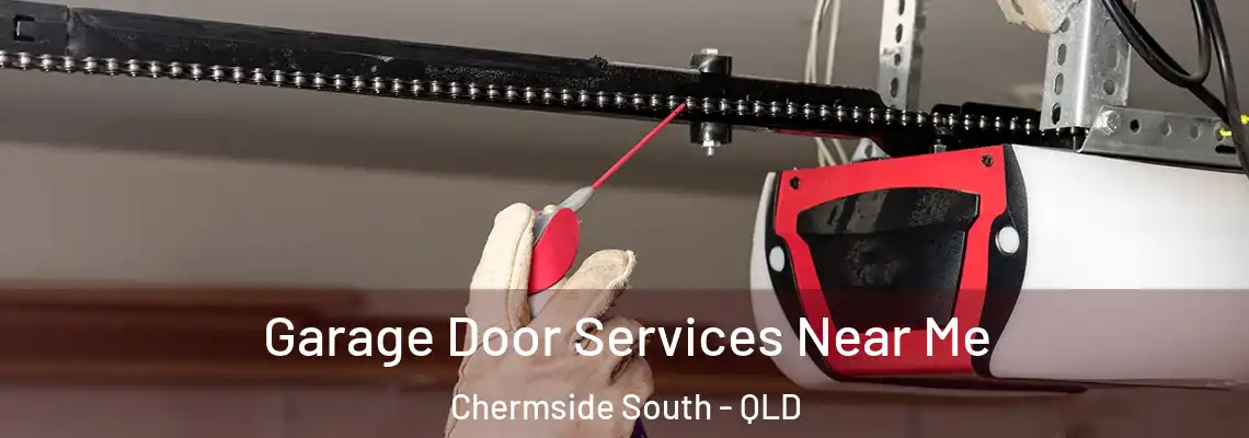 Garage Door Services Near Me Chermside South - QLD
