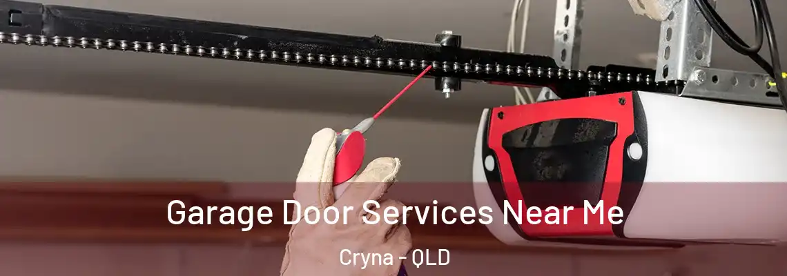 Garage Door Services Near Me Cryna - QLD