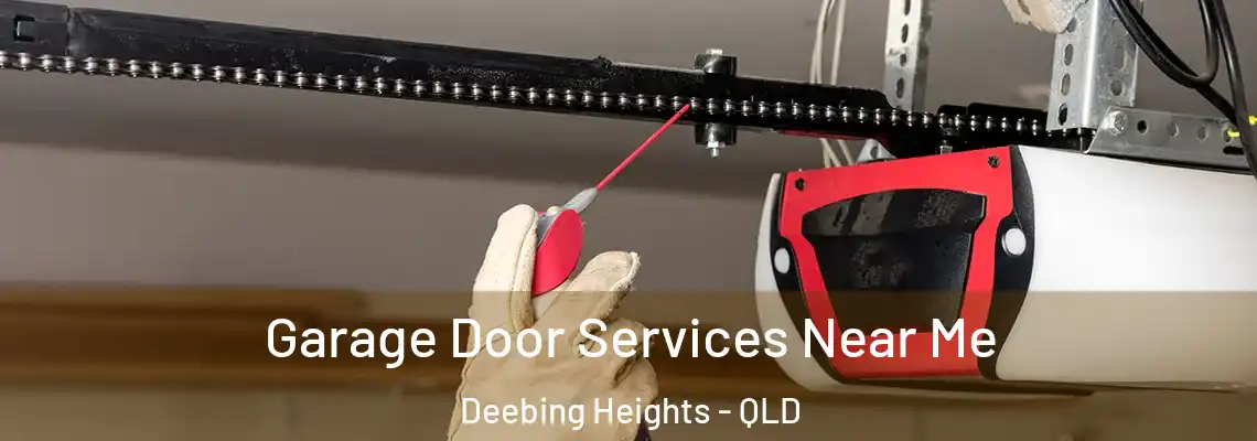  Garage Door Services Near Me Deebing Heights - QLD