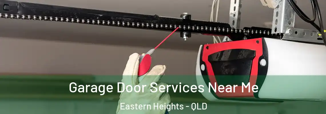 Garage Door Services Near Me Eastern Heights - QLD