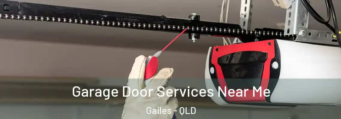Garage Door Services Near Me Gailes - QLD