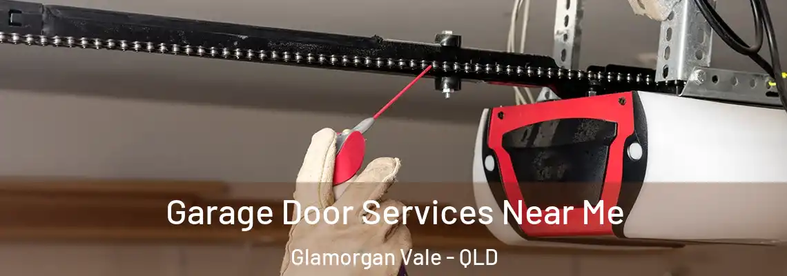 Garage Door Services Near Me Glamorgan Vale - QLD