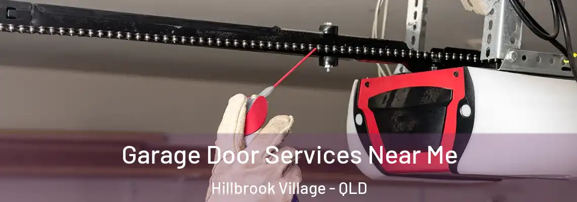 Garage Door Services Near Me Hillbrook Village - QLD
