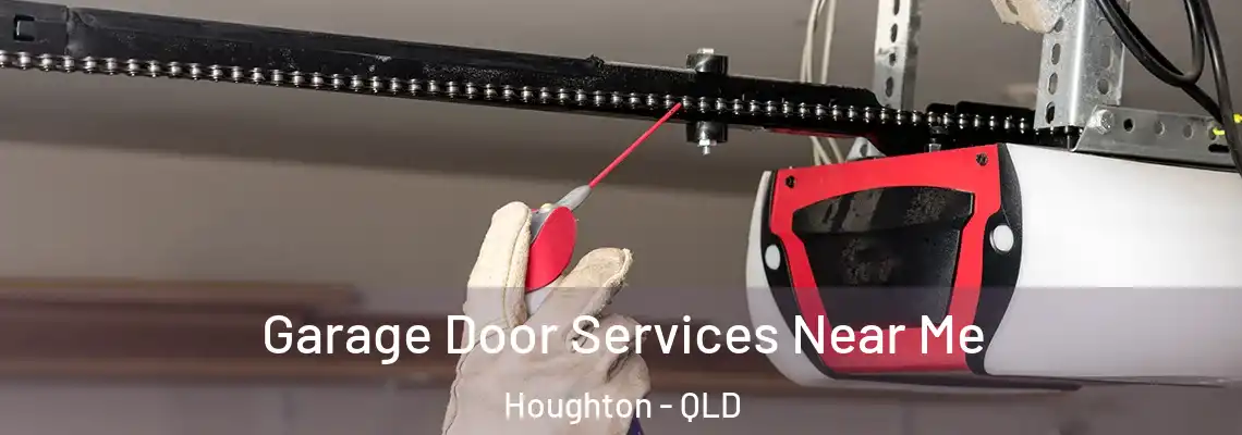 Garage Door Services Near Me Houghton - QLD