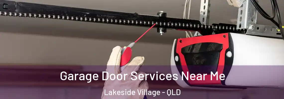 Garage Door Services Near Me Lakeside Village - QLD