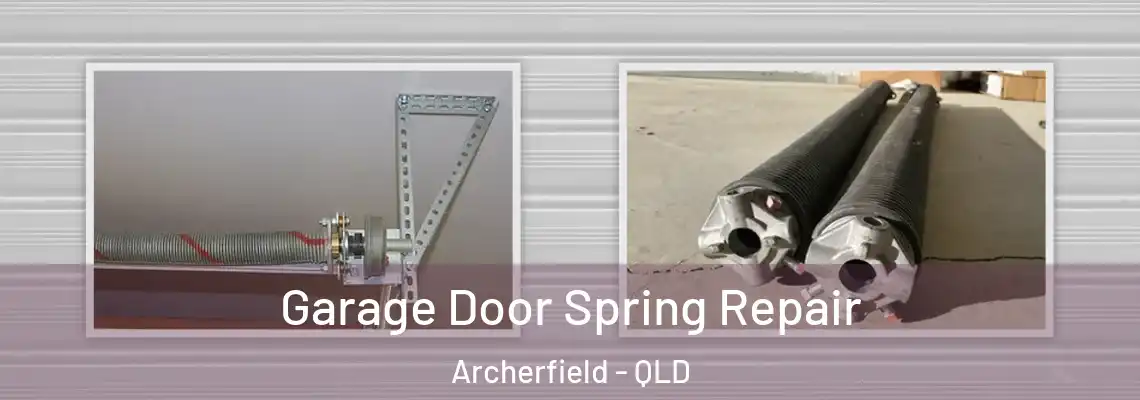 Garage Door Spring Repair Archerfield - QLD