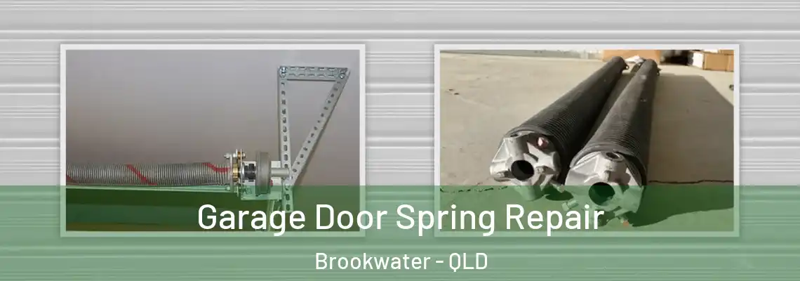 Garage Door Spring Repair Brookwater - QLD