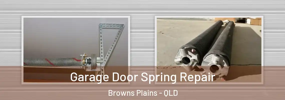 Garage Door Spring Repair Browns Plains - QLD