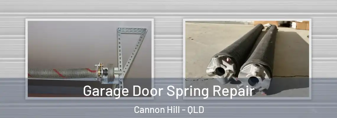 Garage Door Spring Repair Cannon Hill - QLD