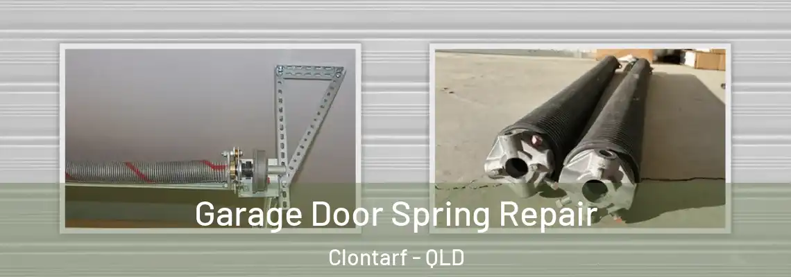 Garage Door Spring Repair Clontarf - QLD