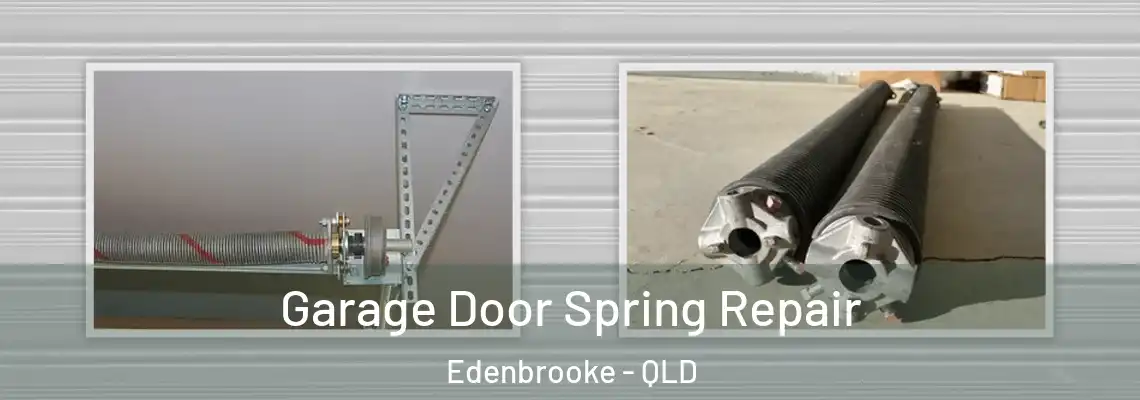 Garage Door Spring Repair Edenbrooke - QLD
