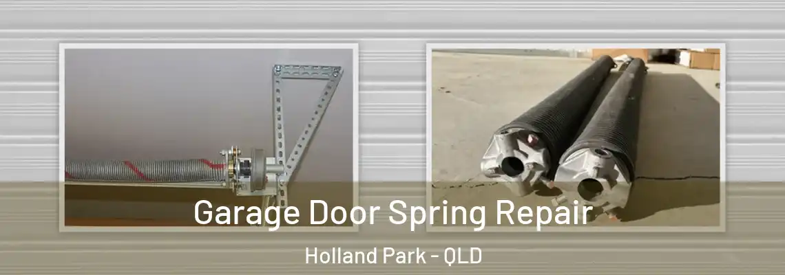 Garage Door Spring Repair Holland Park - QLD