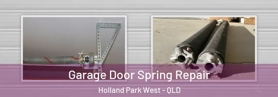 Garage Door Spring Repair Holland Park West - QLD